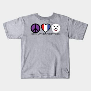 Peace Love and Great Pyrenees Kids T-Shirt